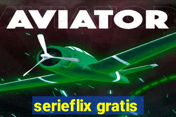 serieflix gratis